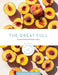 The Great Full: Sustainable Eating with Purpose and Joy: Includes 70 Vegetarian and Plant-Based Recipes by Michelle Grant