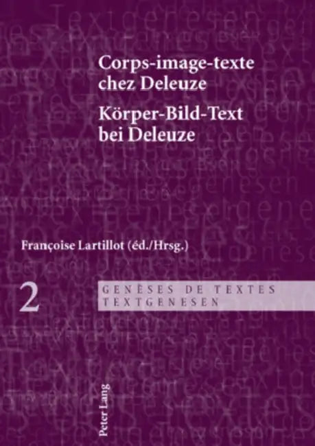 Corps-image-texte chez Deleuze- Körper-Bild-Text bei Deleuze by Lartillot-F