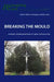 Breaking the Mould; Literary Representations of Irish Catholicism by Eamon Maher, Eugene O'Brien