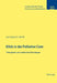 Ethik in der Palliative Care: Theologische und medizinische Erkundungen by Stiftung Dialog Ethik, Lea Siegmann-Würth