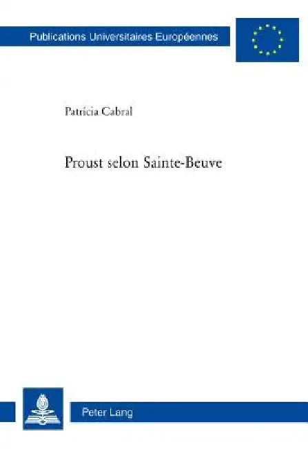 Proust selon Sainte-Beuve by Patricia Cabral Correia Guedes