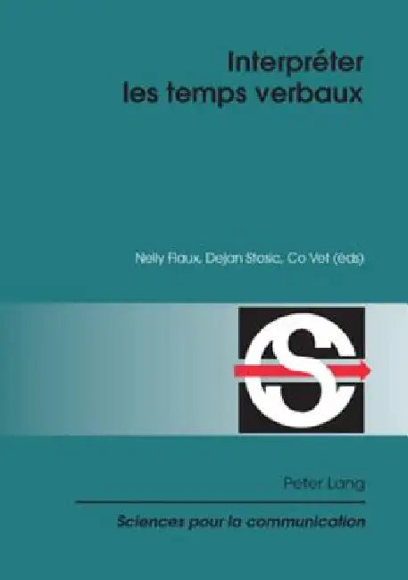 Interpréter les temps verbaux by Nelly Flaux