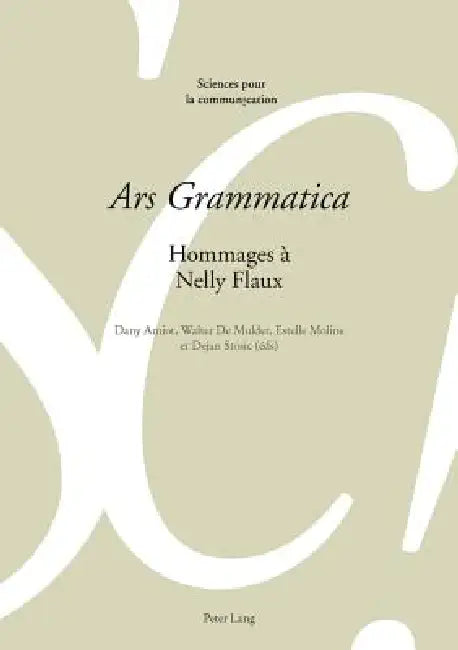 «Ars Grammatica»: Hommages à Nelly Flaux by Dany Amiot