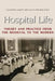 Hospital Life: Theory and Practice from the Medieval to the Modern by Laurinda Abreu, Sally Sheard
