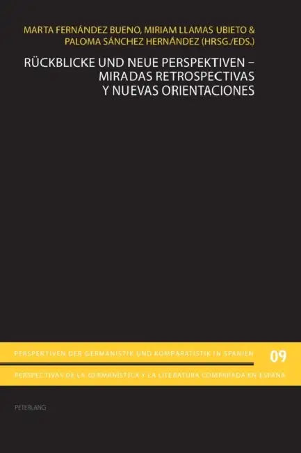Rueckblicke und neue Perspektiven - Miradas retrospectivas y nuevas orientaciones by Arno Gimber, Luis Martínez-Falero Galindo, Marta Fernandez Bueno