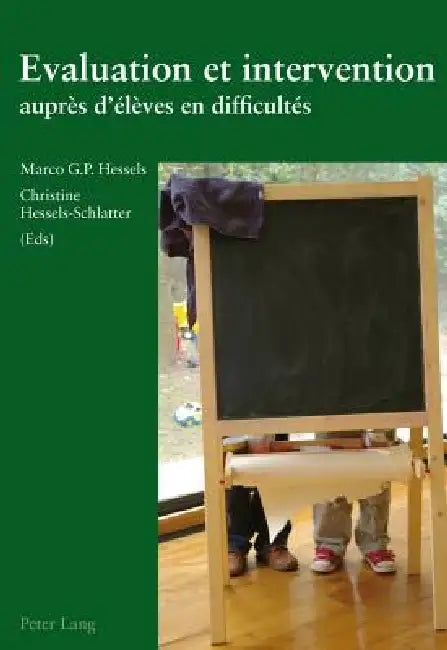 Evaluation et intervention auprès d'élèves en difficultés: 2 ème édition by Marco Hessels