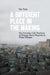 A Different Place in the Making: The Everyday Life Practices of Chinese Rural Migrants in Urban Villages by Yan Yuan
