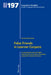 False Friends in Learner Corpora: A corpus-based study of English false friends in the written and spoken production of Spanish learners by Maurizio Gotti, M. Luisa Roca-Varela