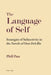 The Language of Self: Strategies of Subjectivity in the Novels of Don DeLillo by Phill Pass