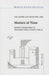 Matters of Time: Material Temporalities in Twentieth-Century French Culture by Peter Collier, Lisa Jeschke, Adrian May