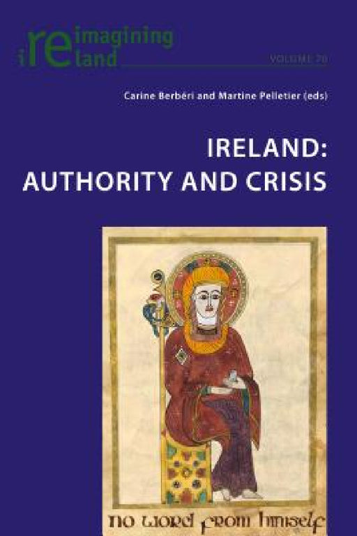 Ireland: Authority and Crisis by Eamon Maher, Carine Berbéri, Martine Pelletier