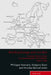 Building Europe with the Ball: Turning Points in the Europeanization of Football, 1905-1995 by Richard Holt, Matthew Taylor, Philippe Vonnard