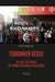 Tiananmen redux: The hard truth about the expanded neoliberal world order by Johan Lagerkvist