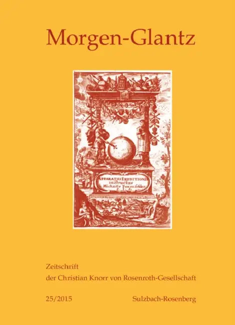 Morgen-Glantz 25/2015: Zeitschrift Der Christian Knorr Von Rosenroth-Gesellschaft by Knorr Von Rosenroth Gesellschaft E V