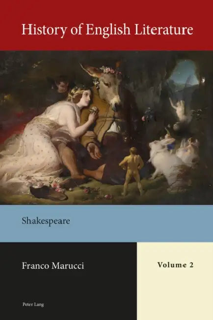 History of English Literature, Volume 2: Shakespeare by Franco Marucci