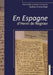 « En Espagne » d'Henri de Régnier: Édition établie, présentée et annotée par Carlota Vicens-Pujol by Carlota Vicens-Pujol