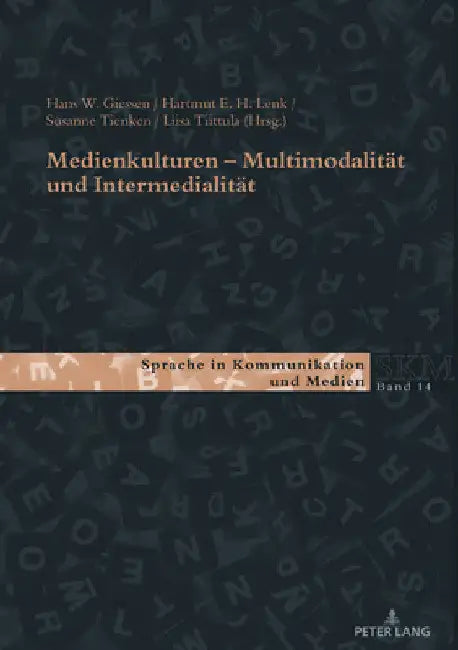 Medienkulturen: Multimodalitaet und Intermedialitaet by Ulla Kleinberger