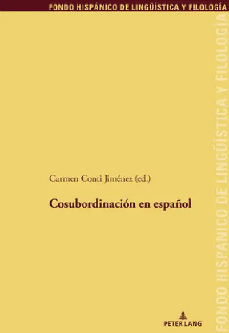 Cosubordinación en español by Juan Pedro Sánchez Méndez