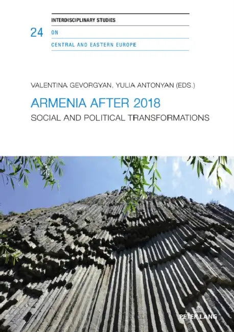 Armenia After 2018: Social and Political Transformations by Nicolas Hayoz, Jens Herlth, Julia Richers
