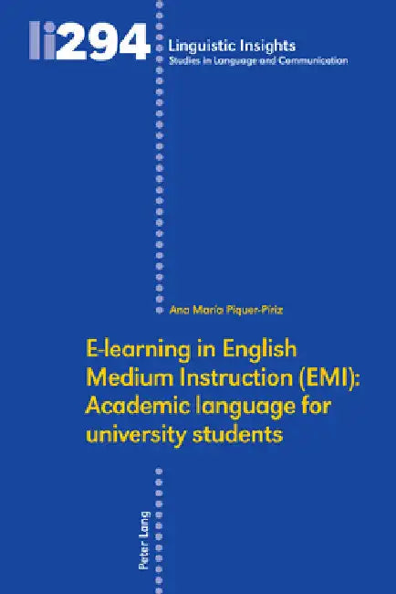 E-Learning in English Medium Instruction (Emi): Academic Language for University Students by Maurizio Gotti