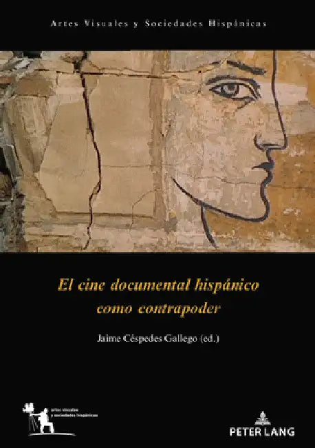 El cine documental hispánico como contrapoder by Jaime Céspedes