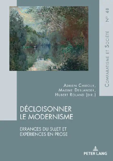 Décloisonner le modernisme: Errances du sujet et expériences en prose by Adrien Chiroux, Maxime Deblander, Hubert Roland