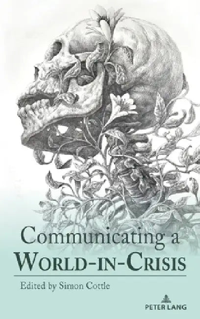 Communicating a World-in-Crisis by Simon Cottle