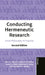 Conducting Hermeneutic Research: From Philosophy to Practice by Shirley R. Steinberg, Nancy J. Moules, Graham McCaffrey
