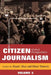 Citizen Journalism: Global Perspectives, Volume 3 by Stuart Allan, Einar Thorsen