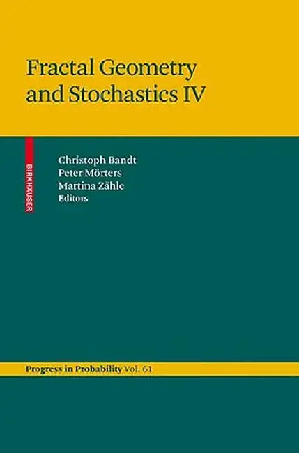 Fractal Geometry and Stochastics IV by Christoph Bandt