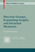 Discrete Groups, Expanding Graphs and Invariant Measures by Jonathan D. Rogawski