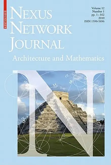 Nexus Network Journal 12,1: Architecture and Mathematics by Kim Williams