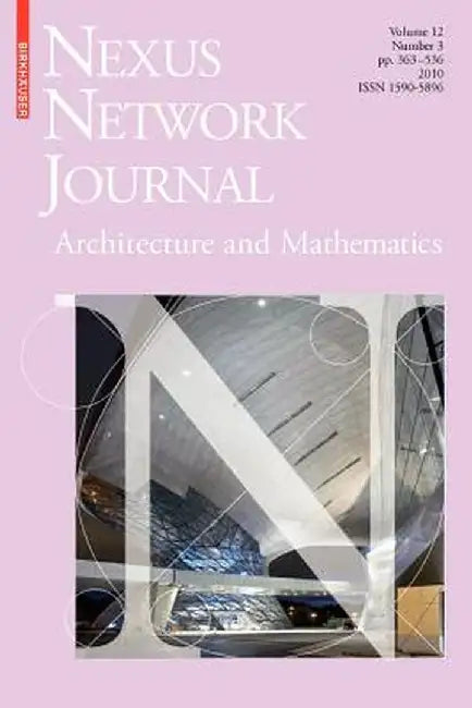 Nexus Network Journal 12,3: Architecture and Mathematics by Kim Williams