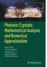 Photonic Crystals: Mathematical Analysis and Numerical Approximation by Willy Dörfler, Armin Lechleiter, Michael Plum