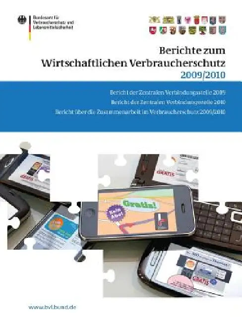 Berichte Zum Wirtschaftlichen Verbraucherschutz 2009/2010 by Saskia Dombrowski