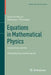 Equations in Mathematical Physics: A Practical Course by Victor P. Pikulin