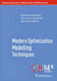 Modern Optimization Modelling Techniques by Roberto Cominetti, Francisco Facchinei, Jean B. Lasserre