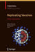 Replicating Vaccines: A New Generation by Philip R. Dormitzer