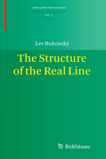 The Structure of the Real Line by Lev Bukovský