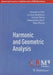 Harmonic and Geometric Analysis by Giovanna Citti, Loukas Grafakos, Carlos Pérez