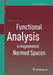 Functional Analysis in Asymmetric Normed Spaces by Stefan Cobzas