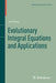 Evolutionary Integral Equations and Applications by Jan Prüss