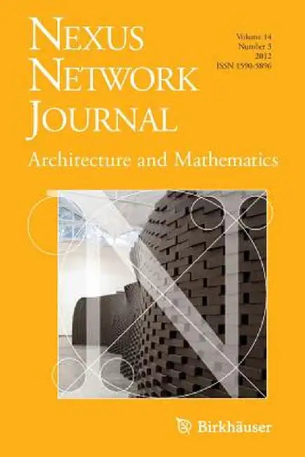 Nexus Network Journal 14,3: Architecture and Mathematics by Kim Williams