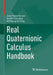 Real Quaternionic Calculus Handbook by João Pedro Morais
