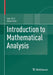 Introduction to Mathematical Analysis by Igor Kriz