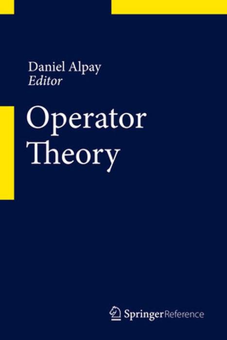 Operator Theory by Daniel Alpay