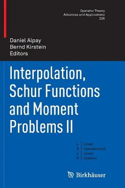 Interpolation, Schur Functions and Moment Problems II by Daniel Alpay