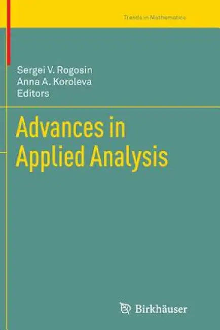 Advances in Applied Analysis by Sergei V. Rogosin