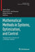 Mathematical Methods in Systems, Optimization, and Control: Festschrift in Honor of J. William Helton by Harry Dym