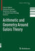 Arithmetic and Geometry Around Galois Theory by Pierre Dèbes